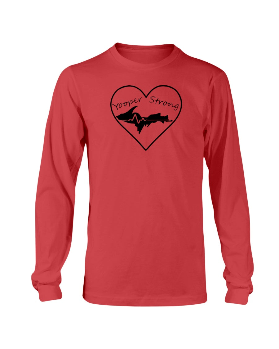 Yooper Strong Long Sleeve T-Shirt