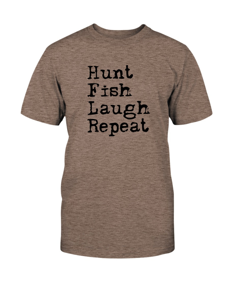 Hunt Fish Laugh Repeat T-Shirt