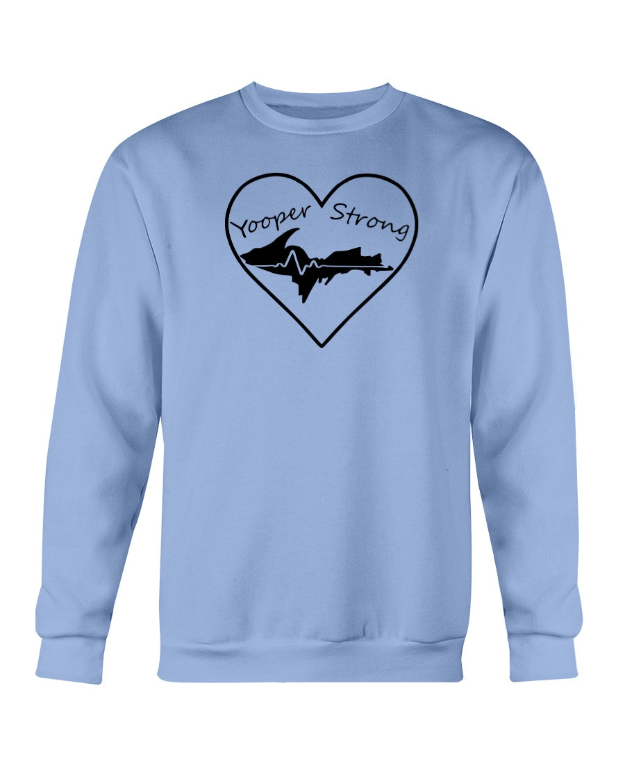 Yooper Strong Sweatshirt