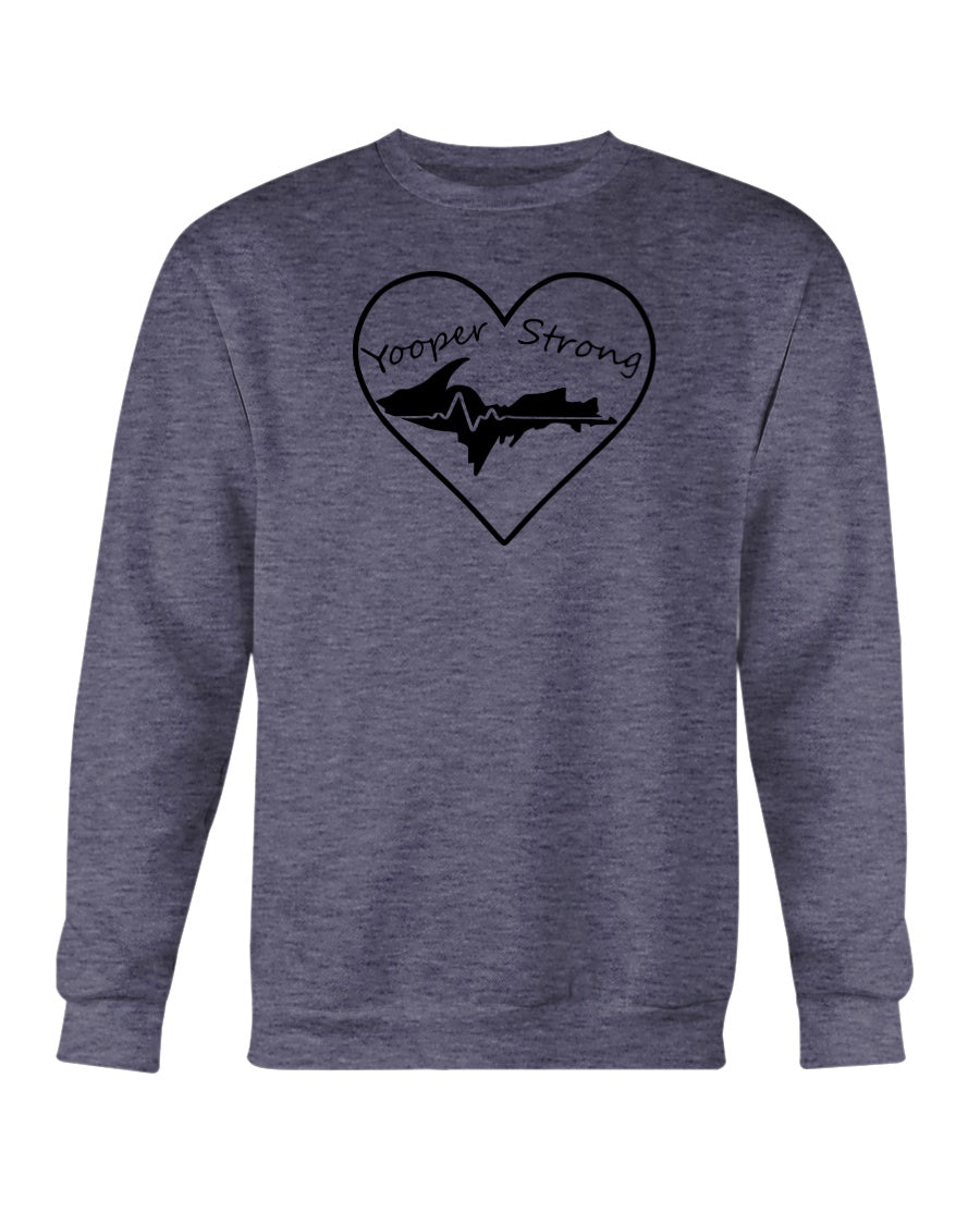 Yooper Strong Sweatshirt