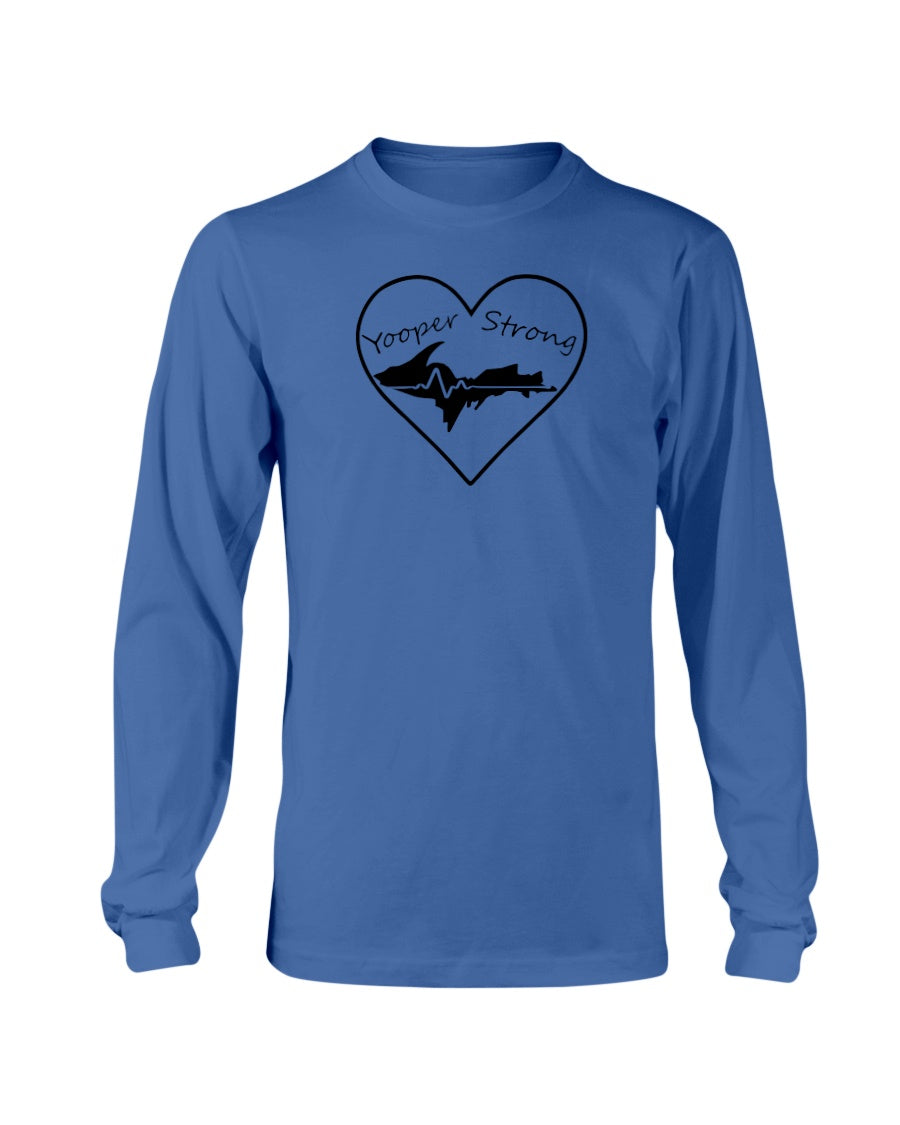 Yooper Strong Long Sleeve T-Shirt