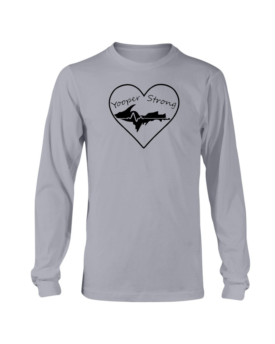 Yooper Strong Long Sleeve T-Shirt