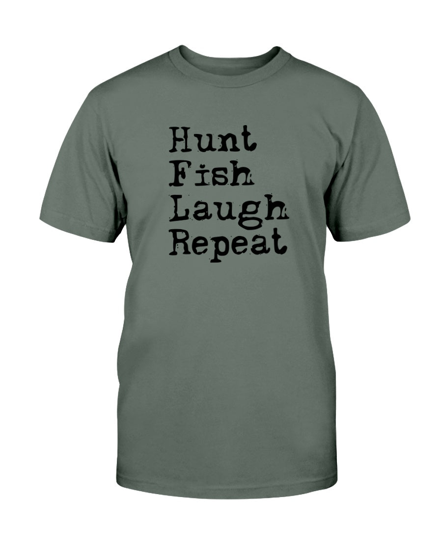 Hunt Fish Laugh Repeat T-Shirt