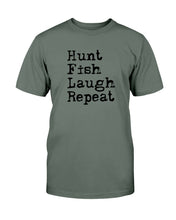 Load image into Gallery viewer, Hunt Fish Laugh Repeat T-Shirt